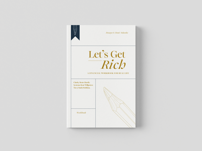 Let’s Get Rich — The Workbook