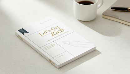 Let’s Get Rich — The Workbook